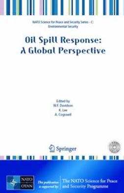 Cogswell, A. - Oil Spill Response: A Global Perspective, ebook