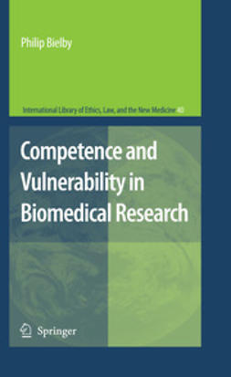 Bielby, Phil - Competence and Vulnerability in Biomedical Research, e-kirja