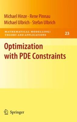 Hinze, Michael - Optimization with PDE Constraints, ebook
