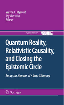 Myrvold, Wayne C. - Quantum Reality, Relativistic Causality, and Closing the Epistemic Circle, e-kirja