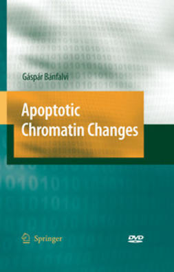 Bánfalvi, Gáspár - Apoptotic Chromatin Changes, ebook