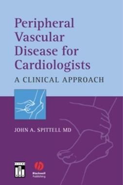Spittell, John - Peripheral Vascular Disease for Cardiologists: A Clinical Approach, ebook