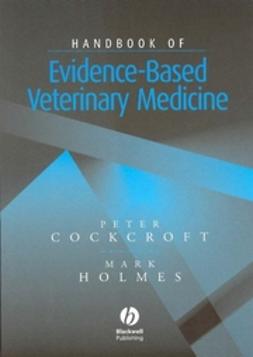 Cockcroft, Peter - Handbook of Evidence-Based Veterinary Medicine, e-bok
