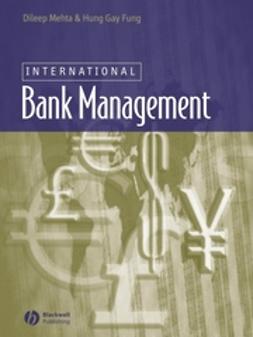 Fung, Hung-Gay - International Bank Management, e-kirja