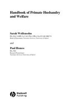 Honess, Paul - Handbook of Primate Husbandry and Welfare, ebook