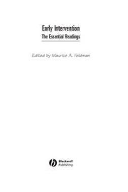 Feldman, Maurice A. - Early Intervention: The Essential Readings, e-bok