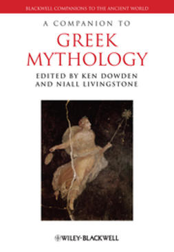 Dowden, Ken - A Companion to Greek Mythology, ebook