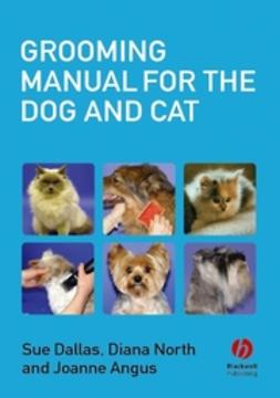 Angus, Joanne - Grooming Manual for the Dog and Cat, e-bok