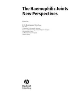 Rodriguez-Merchan, E. C. - The Haemophilic Joints: New Perspectives, e-bok