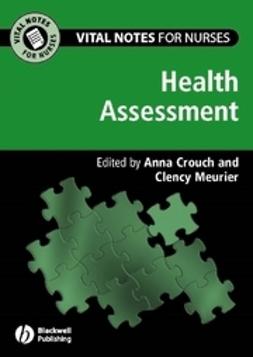 Crouch, Anna T. - Vital Notes for Nurses: Health Assessment, ebook