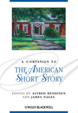 Bendixen, Alfred - A Companion to the American Short Story, ebook