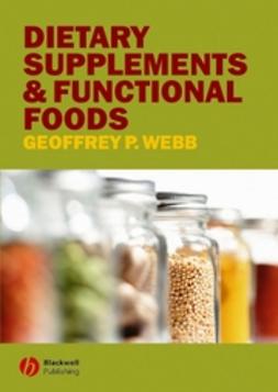 Webb, Geoffrey P. - Dietary Supplements and Functional Foods, ebook