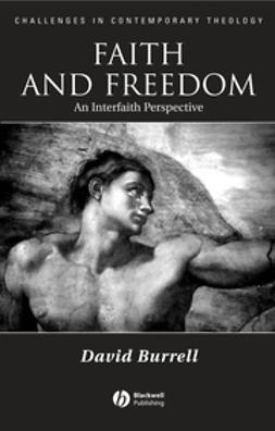 Burrell, David - Faith and Freedom: An Interfaith Perspective, e-bok