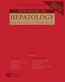 Rodes, Juan - The Textbook of Hepatology: From Basic Science to Clinical Practice, e-bok