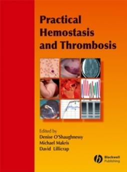 Lillicrap, David - Practical Hemostasis and Thrombosis, ebook