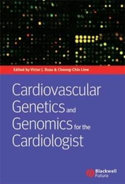 Dzau, Victor J. - Cardiovascular Genetics and Genomics for the Cardiologist, ebook