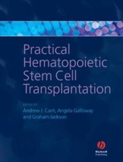 Cant, Andrew J. - Practical Hematopoietic Stem Cell Transplantation, ebook