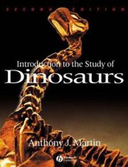 Martin, Anthony J. - Introduction to the Study of Dinosaurs, ebook