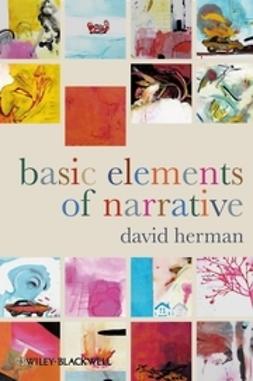 Herman, David - Basic Elements of Narrative, ebook