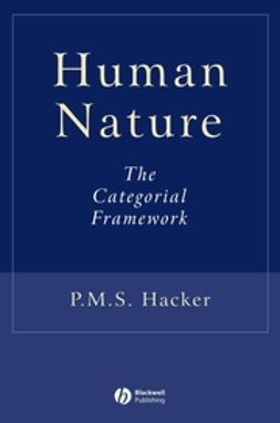 Hacker, P. M. S. - Human Nature: The Categorial Framework, e-kirja