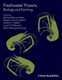 New, Michael  Bernard - Freshwater Prawns: Biology and Farming, ebook