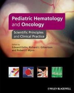 Estlin, Edward - Pediatric Hematology and Oncology: Scientific Principles and Clinical Practice, ebook
