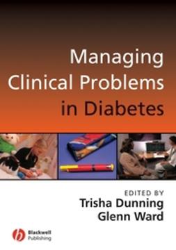 Dunning, Trisha - Managing Clinical Problems in Diabetes, e-bok