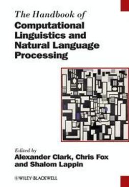 Clark, Alexander - The Handbook of Computational Linguistics and Natural Language Processing, e-kirja