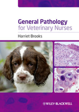 Brooks, Harriet - General Pathology for Veterinary Nurses, ebook