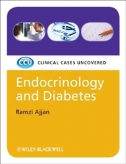Ajjan, Ramzi - Endocrinology and Diabetes, eTextbook: Clinical Cases Uncovered, e-kirja