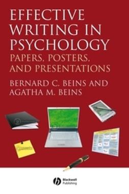 Beins, Bernard C. - Effective Writing in Psychology: Papers, Posters, and Presentations, ebook