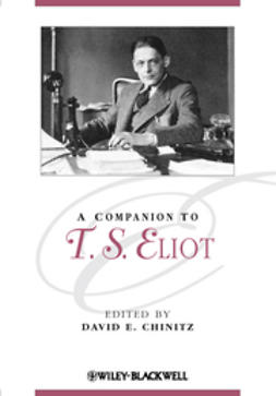 Chinitz, David E. - A Companion to T. S. Eliot, e-bok