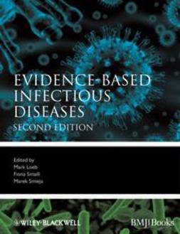 Loeb, Mark - Evidence-Based Infectious Diseases, e-bok