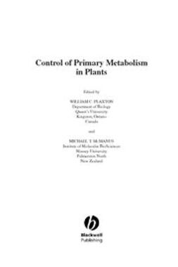 McManus, Michael T. - Annual Plant Reviews, Control of Primary Metabolism in Plants, e-bok