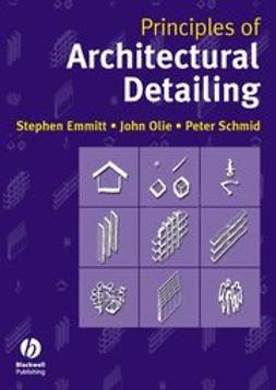 Emmitt, Stephen - Principles of Architectural Detailing, e-bok