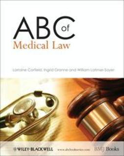 Corfield, Lorraine - ABC of Medical Law, ebook