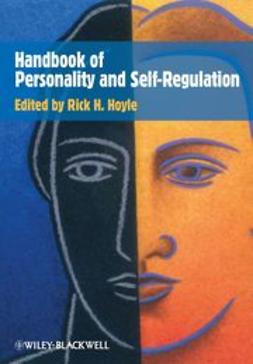 Hoyle, Rick H. - Handbook of Personality and Self-Regulation, ebook