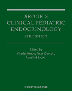 Brook, Charles G. D. - Brook's Clinical Pediatric Endocrinology, e-kirja