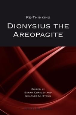 Coakley, Sarah - Re-thinking Dionysius the Areopagite, ebook