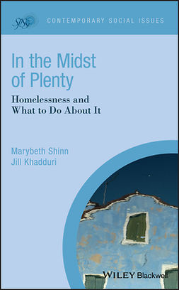 Khadduri, Jill - In the Midst of Plenty: Homelessness and What To Do About It, ebook