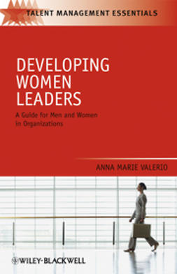 Valerio, Anna Marie - Developing Women Leaders: A Guide for Men and Women in Organizations, ebook