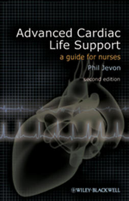 Jevon, Philip - Advanced Cardiac Life Support: A Guide for Nurses, e-kirja