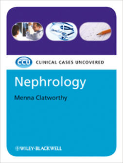 Clatworthy, Menna - Nephrology, eTextbook: Clinical Cases Uncovered, e-kirja