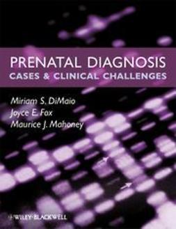 DiMaio, Miriam S. - Prenatal Diagnosis: Cases & Clinical Challenges, e-bok