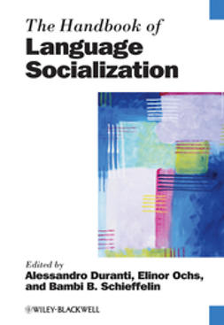 Duranti, Alessandro - The Handbook of Language Socialization, ebook