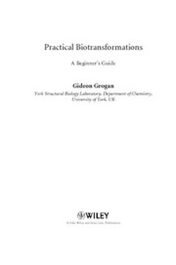Grogan, Gideon - Practical Biotransformations: A Beginner's Guide, ebook