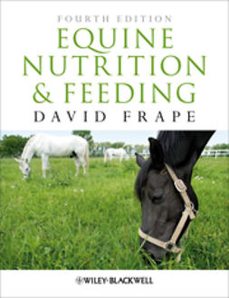 Frape, David - Equine Nutrition and Feeding, ebook