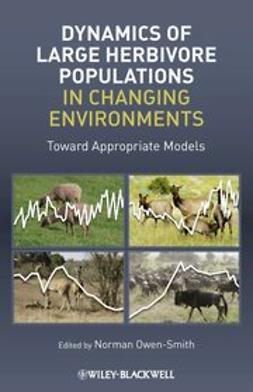 Owen-Smith, Norman - Dynamics of Large Herbivore Populations in Changing Environments, e-kirja