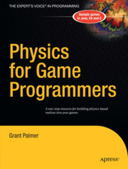 Palmer, Grant - Physics for Game Programmers, e-kirja