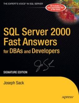 Sack, Joseph - SQL Server 2000 Fast Answers, e-bok